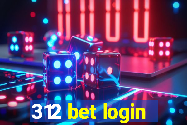 312 bet login